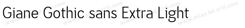 Giane Gothic sans Extra Light Expan字体转换